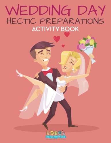 Wedding Day Hectic Preparations Activity Book