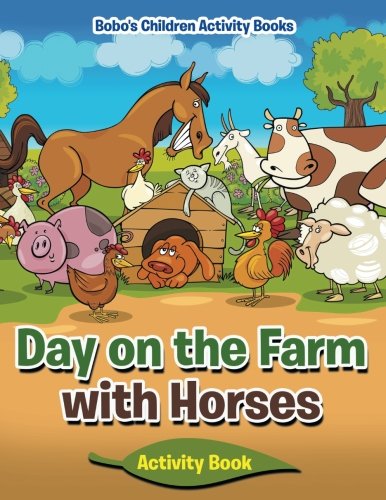 Day on the Farm with Horses Activity Book