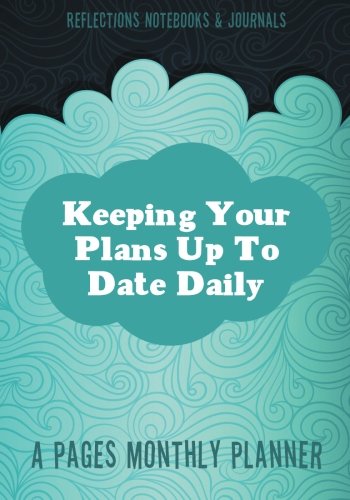 Keeping Your Plans Up To Date Daily: A Pages Monthly Planner