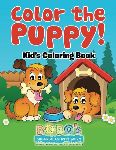 Color the Puppy! Kid’s Coloring Book