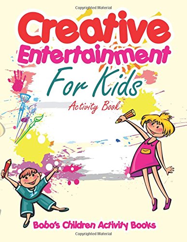 Creative Entertainment For Kids Activity Book