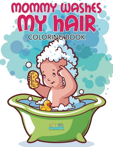 Mommy Washes My Hair Coloring Book