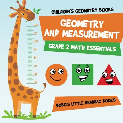 Geometry and Measurement Grade 2 Math Essentials: Children’s Geometry Books