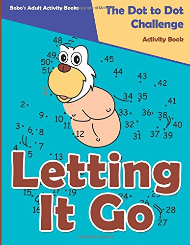 Letting It Go: The Dot to Dot Challenge Activity Book
