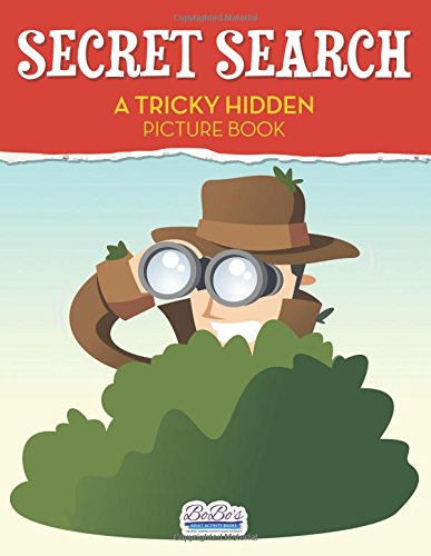 Secret Search: A Tricky Hidden Picture Book