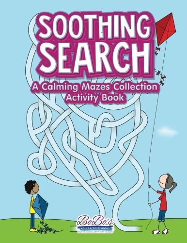 Soothing Search: A Calming Mazes Collection Activity Book