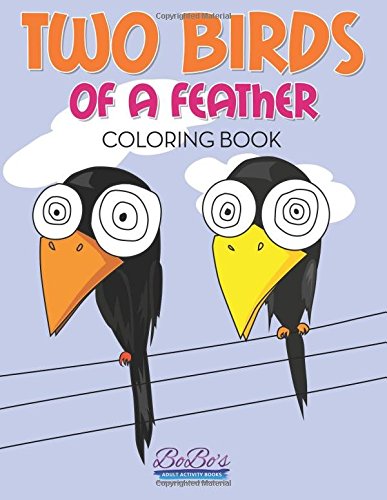 Two Birds of a Feather Coloring Book