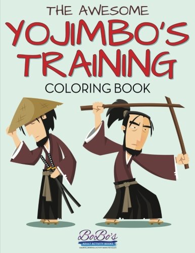 The Awesome Yojimbo’s Training Coloring Book