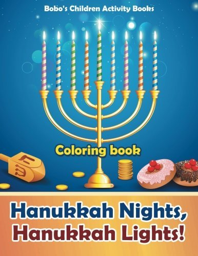 Hanukkah Nights, Hanukkah Lights! Coloring Book