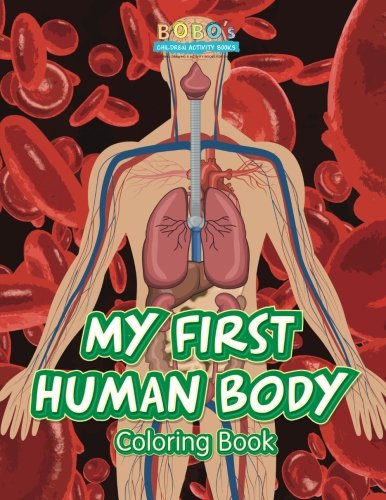 My First Human Body Coloring Book