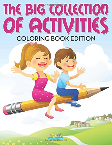 The Big Collection of Activities Coloring Book Edition