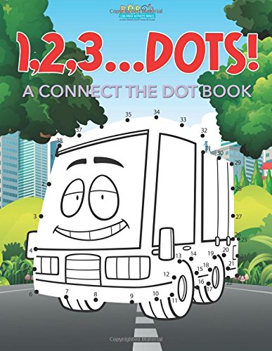 1,2,3…Dots! A Connect the Dot Book