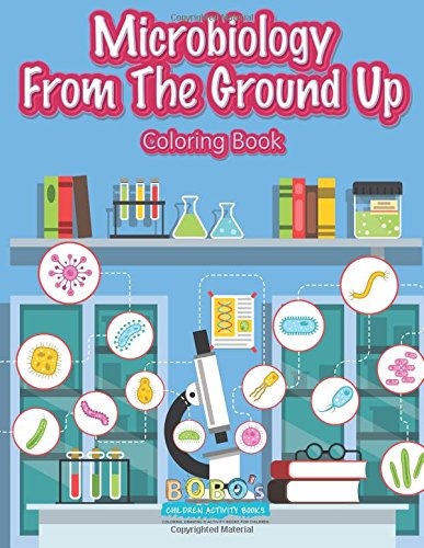 Microbiology From The Ground Up Coloring Book