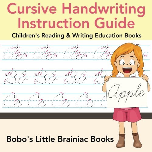 Cursive Handwriting Instruction Guide : Children’s Reading & Writing Education Books