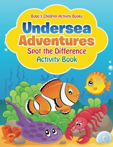 Undersea Adventures Spot the Difference Activity Book