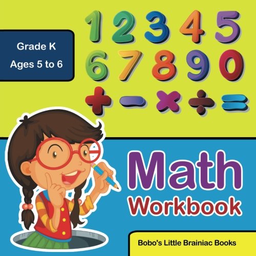 Math Workbook | Grade K – Ages 5 to 6