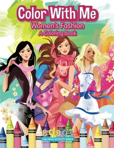 Color With Me: Women’s Fashion, a Coloring Book