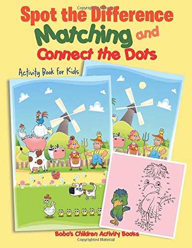 Spot the Difference, Matching and Connect the Dots Activity Book for Kids