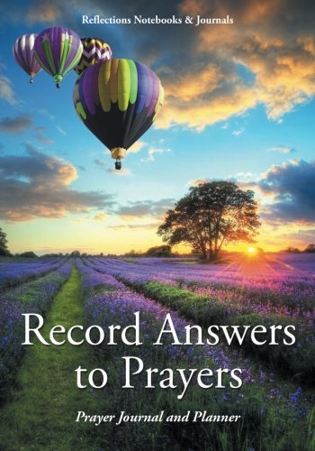 Record Answers to Prayers. Prayer Journal and Planner