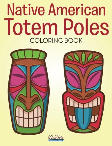 Native American Totem Poles Coloring Book