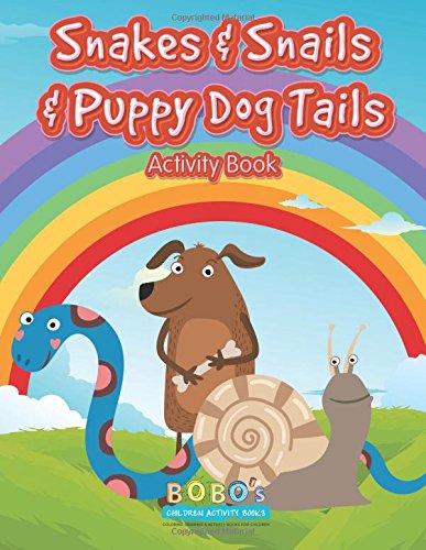 Snakes & Snails & Puppy Dog Tails Activity Book