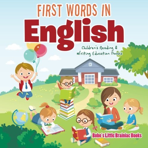 First Words in English : Children’s Reading & Writing Education Books