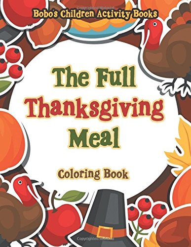 The Full Thanksgiving Meal Coloring Book