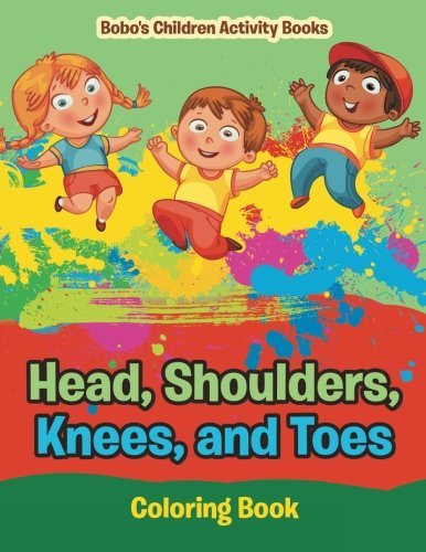 Head, Shoulders, Knees, and Toes Coloring Book