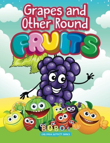 Grapes and Other Round Fruits Coloring Book