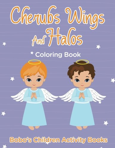 Cherubs Wings And Halos Coloring Book