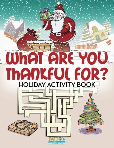 What Are You Thankful For? Holiday Activity Book