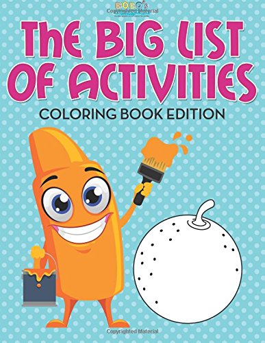 The Big List of Activities Coloring Book Edition