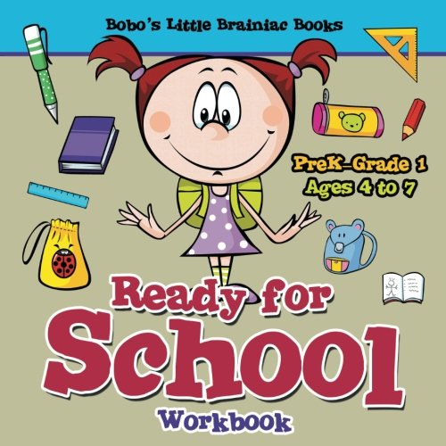 Ready for School Workbook | PreK-Grade 1 – Ages 4 to 7