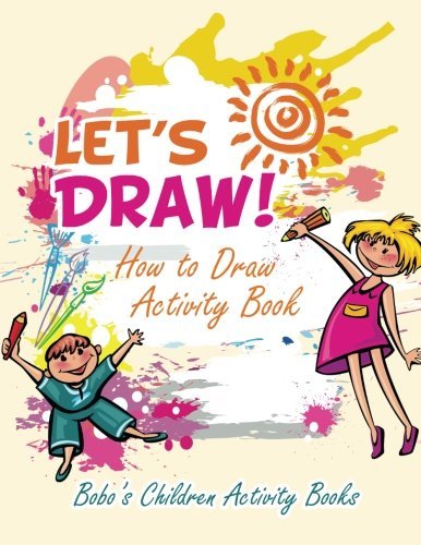 Let’s Draw! How to Draw Activity Book