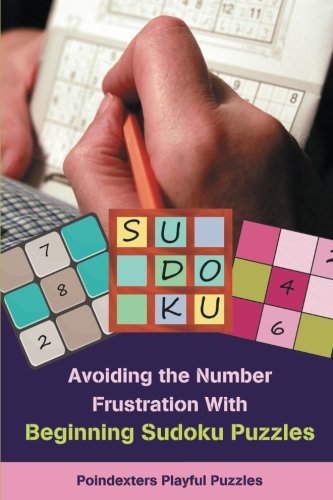 Avoiding the Number Frustration With Beginning Sudoku Puzzles