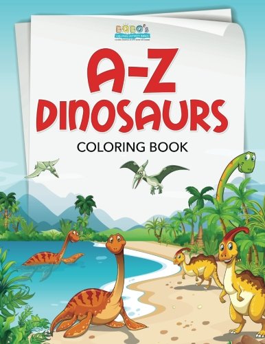 A-Z Dinosaurs Coloring Book