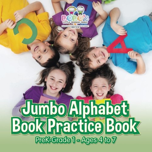 Jumbo Alphabet Book Practice Book | PreK-Grade 1 – Ages 4 to 7