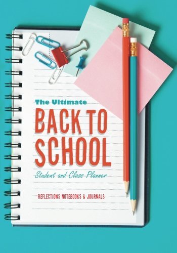 The Ultimate Back to School Student and Class Planner