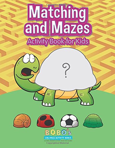 Matching and Mazes Activity Book for Kids