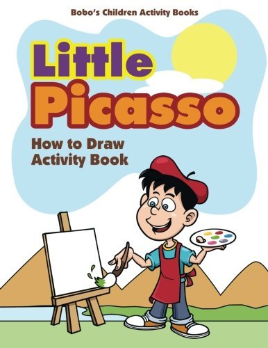 Little Picasso: How to Draw Activity Book