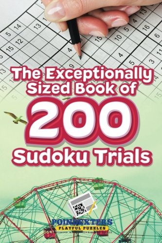 The Exceptionally Sized Book of 200 Sudoku Trials