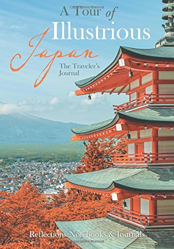 A Tour of Illustrious Japan: The Traveler’s Journal