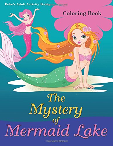 The Mystery of Mermaid Lake Coloring Book