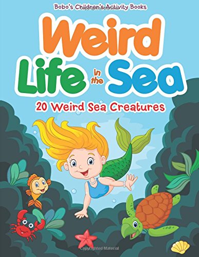 Weird Life in the Sea: 20 Weird Sea Creatures