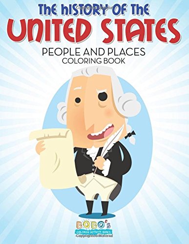 The History of the United States: People and Places Coloring Book