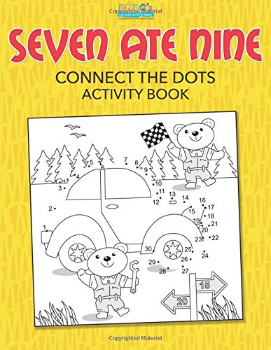 Seven Ate Nine: Connect the Dots Activity Book