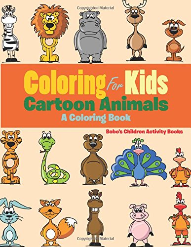 Coloring For Kids: Cartoon Animals, a Coloring Book