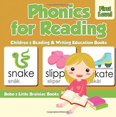 Phonics for Reading First Level : Children’s Reading & Writing Education Books