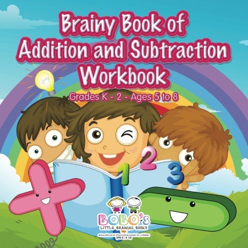 Brainy Book of Addition and Subtraction Workbook | Grades K-2 – Ages 5 to 8