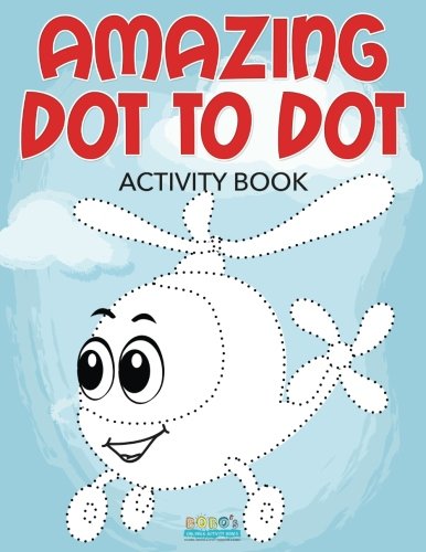 Amazing Dot to Dot Activity Book